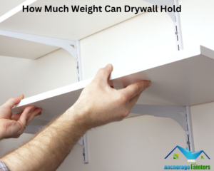 How Much Weight Can Drywall Hold